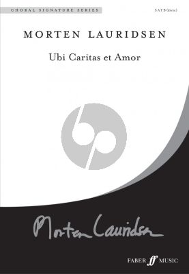 Lauridsen Ubi Caritas et Amor SATB