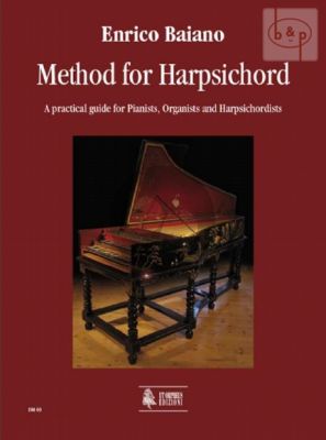 Method for Harpsichord A Practical Guide for Pianists-Organists and Harpsichordists