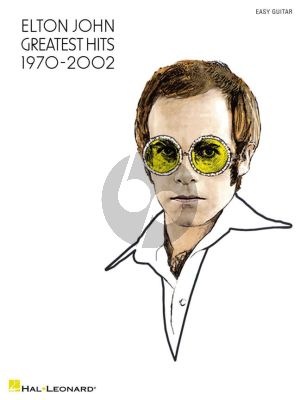 Elton John - Greatest Hits 1970 - 2002 (Easy Guitar[incl.tab])