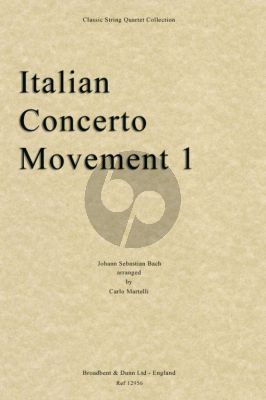 Bach Italian Concerto for String Quartet (1st.Movement) (Parts) (arr. Carlo Martelli)
