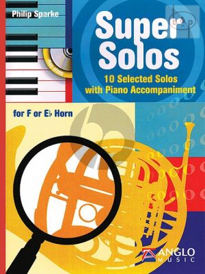Sparke Super Solos for Horn (in F / Eb) and Piano (10 Selected Solos) (Bk-Cd) (interm.-adv.)