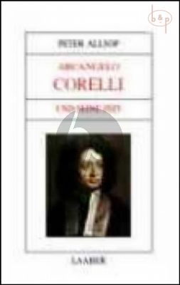 Arcangelo Corelli und seine Zeit (Hardcover)