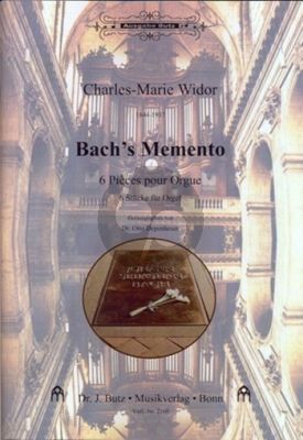 Widor Bach's Memento (6 Stücke) Orgel (ed. Otto Depenheuer)