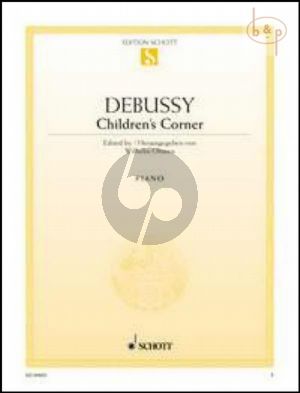 Debussy Children's Corner (edited by Wilhelm Ohmen) (Schott)
