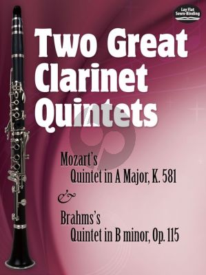 Two Great Clarinet Quintets (Mozart Quintet A-major KV 581 and Brahms Quintet B-minor Op.115) (Full Score) (Dover)