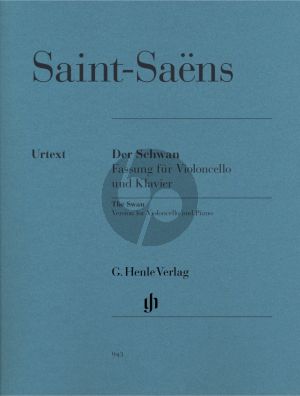Saint-Saens The Swan - Le Cygne (from The Carnival of the Animals) for Violoncello and Piano (ed. by Frank Buchstein) (Henle-Urtext)