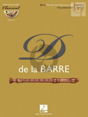 Barre Suite No.9 G-major (Deuxieme Livre) Descant Recorder (Classical Play-Along Volume 12) (Bk-Cd)