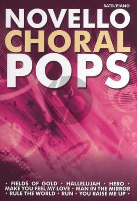 Novello Choral Pops Collection SATB and Piano (edited by Rachel Lindley)