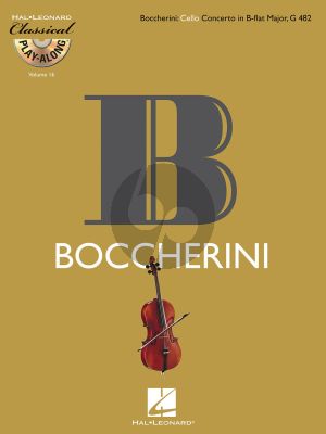 Bocherini Cello Concerto B-flat major G.482 (Hal Leonard Classical Play-Along Vol. 16) (Bk-Cd)