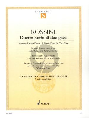Rossini Duetto buffo di due Gatti for 2 Voices and Piano (edited by Wolfgang Birtel) (Schott)