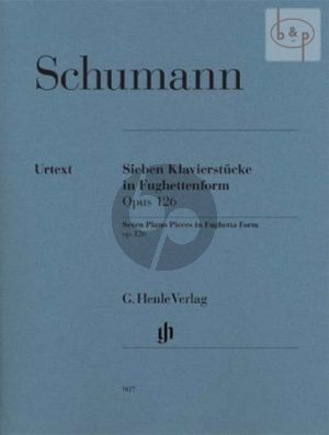 7 Klavierstucke in Fughettenform Op.126