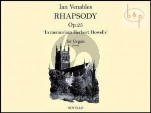 Rhapsody Op.25 in Memoriam Herbert Howells