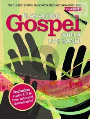 Gospels Play-Along with a Live Band (Clarinet) (Bk-Cd)