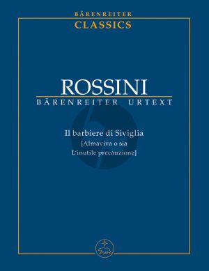 Rossini Il Barbiere di Siviglia Study Score (edited by Patricia B.Brauner)