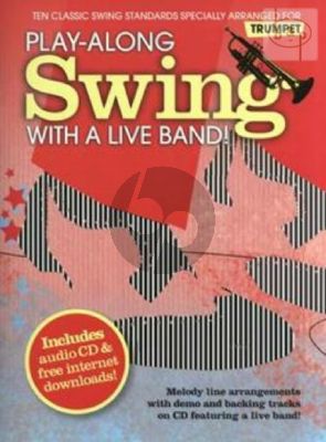 Swing Play-along with a Live Band (10 Classic Swing Standards) (Trumpet)