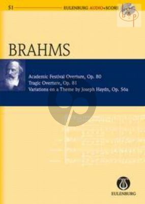 Academic Festival Overture Op.80 -Tragic Overture Op.81 and Variations on a theme by Haydn Op.56A