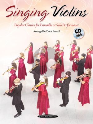 Singing Violins (Popular Classics for Advanced Ensemble or Solo Performance) (Bk-Cd) (arr. Doris Preucil)