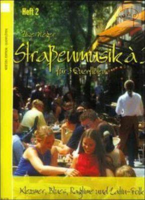 Strassenmusik a 3 Vol.2 (Klezmer-Blues-Ragtime and Latin-Folk)