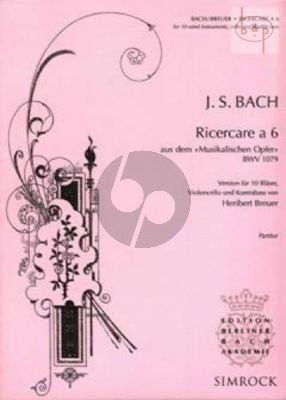 Ricercare a 6 aus dem Musikalischen Opfer BWV 1079 (10 Wind Instr.-Vc.-Double Bass)