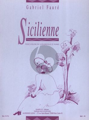 Faure Sicilienne Op.78 for Violin or Violoncello and Piano