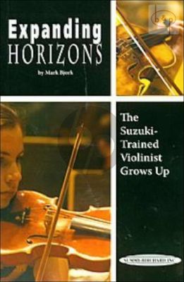 Expanding Horizons (The Suzuki trained Violinist grows up)