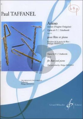 Taffanel Arioso Op.24 (after Tchaikovsky's Eugen Onegin) for Flute and Piano (edited by Philippe Benold) (intermediate grade 5 - 6)