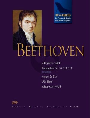 Beethoven Hits & Rarities Piano solo (edited by Judit Peteri) (easy to interm.level)