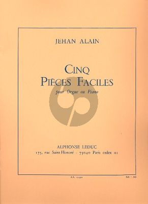 Alain 5 Pieces Faciles pour Orgue ou Piano