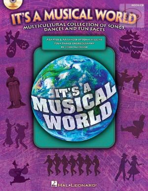 It's a Musical World (Multicultural Collection of Songs-Dances & Fun Facts)
