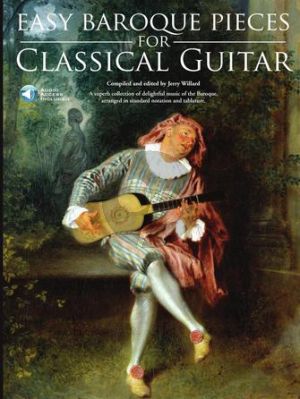 Easy Baroque Pieces for Classical Guitar (Bk-Audio Online) (compiled and edited by Jerry Willard)