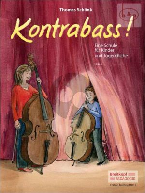 Kontrabass! Schule fur Kinder und Jugendliche Vol.1