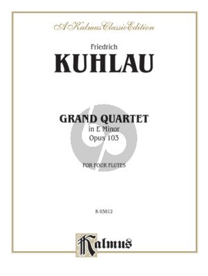 Kuhlau Grand Quartet Op.103 e-minor 4 Flutes (Parts)