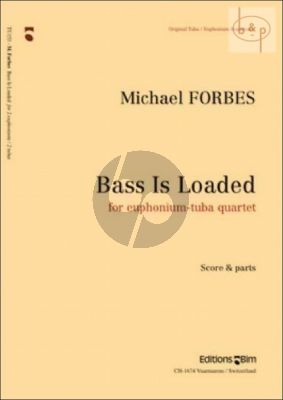 Bass is Loaded (Euphonium-Tuba Quartet)