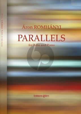 Romhanyi Parallels (2008) for Tuba and Piano (Advanced Level)