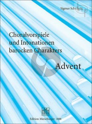 Choralvorspiele und Intonationen barocken Charakters: Advent