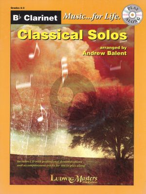 Classical Solos for Clarinet (Bk-Cd) (arr. Andrew Balent) (level 2 - 4)