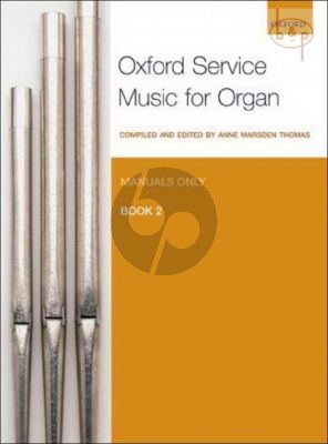 Oxford Service Music for Organ Vol.2