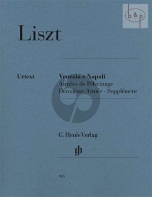 Venezia e Napoli (Annees de Pelerinage 2 Suppl.)