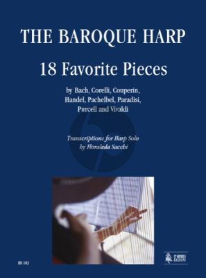 Album The Baroque Harp (18 Favorite Pieces by Bach- Corelli-Couperin-Handel-Pachelbel-Paradisi- Purcell and Vivaldi) (arr. Floraleda Sacchi)