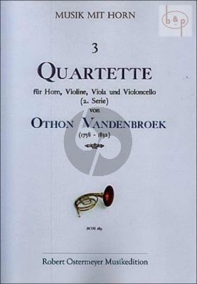 3 Quartette (2nd Series) (Horn-Vi.-Va.-Vc.)