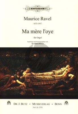 Ravel Ma Mere l'Oye fur Orgel mit Pedal (arrangiert von Bernhard Blitsch)