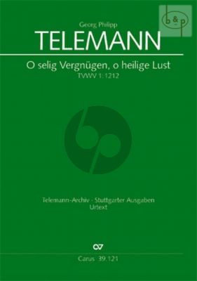 O Selig Vergnugen, O Heilige Lust TWV 1:1212 (Sopr.-Alto Voice- 2 Fl.-Bc.) (Score)