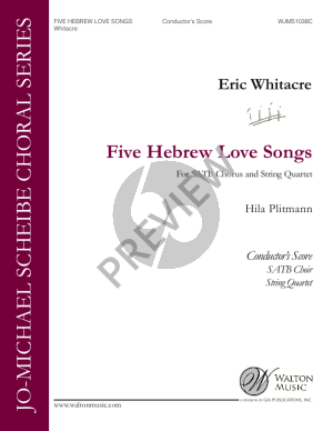 Whitacre 5 Hebrew Love Songs SATB-Violin or String Quartet Full Score