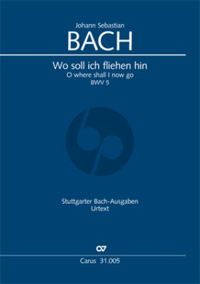 Bach Kantate BWV 5 Wo soll ich fliehen hin Klavierauszug (Kantate zum 19. Sonntag nach Trinitatis) (Deutsch/English)