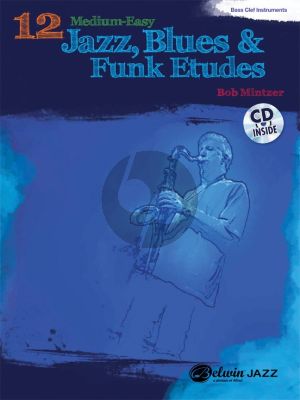 Mintzer 12 Medium-Easy Jazz Blues & Funk Studies for Bass Clef Instruments (Bk-Cd)