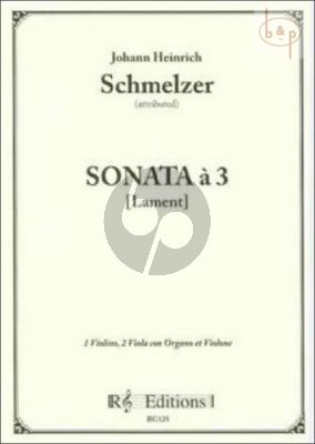 Sonata a 3 (Lament) (Violin-Violetta-Viola- Violone-Organo)