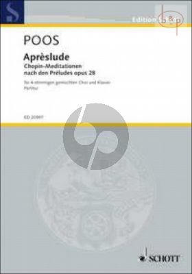Apreslude (Chopin-Meditationen nach Preludes Op.28)
