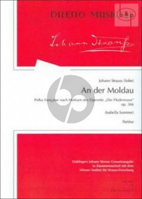 An der Moldau Op.366 (Polka Francaise nach Motiven der Operette "Die Fledermaus"