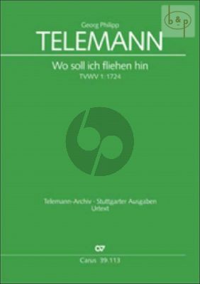 Wo soll ich fliehen hin TWV 1:1724 (Bass[Bar.]- SATB-Fl.-Ob.-Bsn.- 2 Vi.-Va.-Bc)