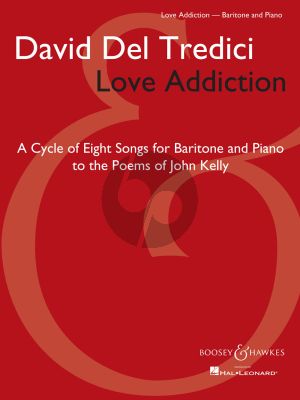 Del Tredici Love Addiction Baritone and Piano (8 Songs)